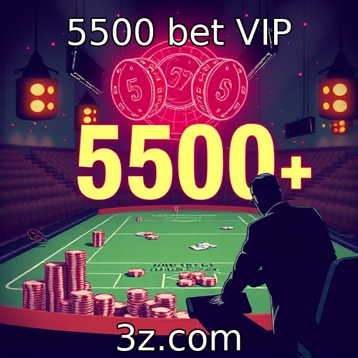 5500 bet VIP : Estudo sobre a psicologia dos jogadores de azar